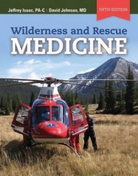 Image of Wilderness and rescue medicine by Jeff Isaac
