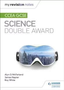 Image of My Revision Notes: CCEA GCSE Science Double Award