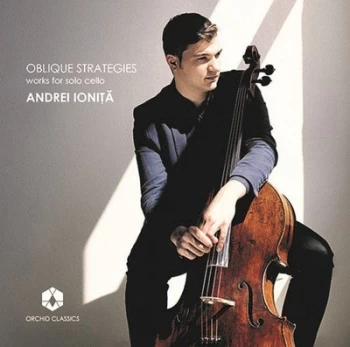 Image of Andrei Ionita Oblique Strategies - Works for Solo Cello by Johann Sebastian Bach CD Album
