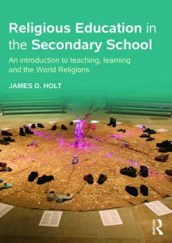 Image of Religious Education in the Secondary SchoolAn introduction to teaching learning and the World Religions
