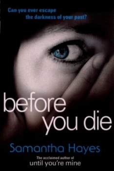 Image of Before You Die by Samantha Hayes Paperback