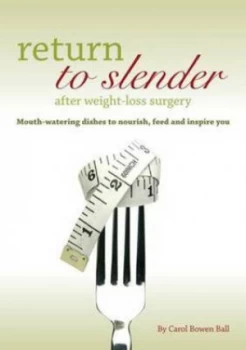 Image of Return to Slender After Weight-Loss Surgery by Carol Bowen Paperback