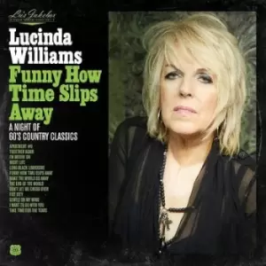 image of Lus Jukebox Funny How Time Slips Away - A Night of 60s Country Classics - Volume 4 by Lucinda Williams CD Album