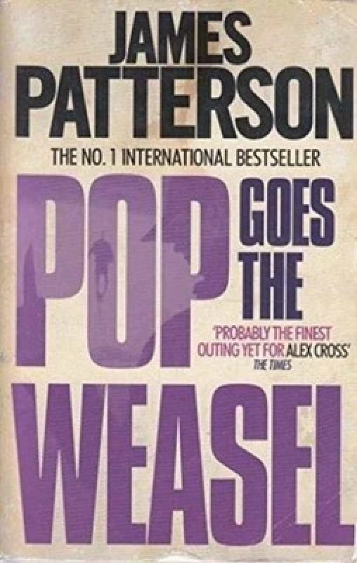 Image of Pop Goes the Weasel P B Format by Patterson James Hardback