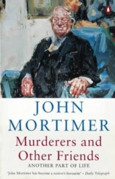 Image of Murderers and Other Friends by John Mortimer Paperback