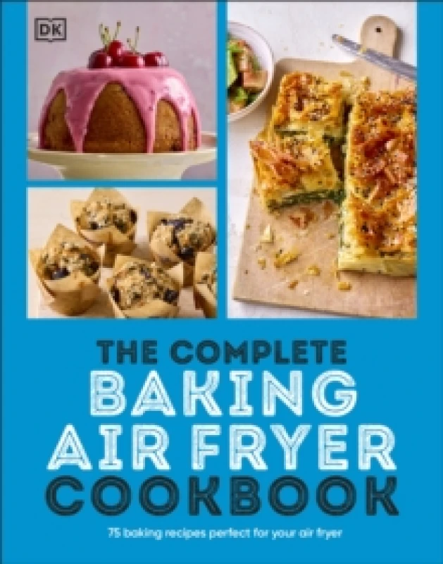 Image of The Complete Baking Air Fryer Cookbook. Paperback Books