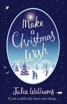 Image of Make a Christmas Wish by Julia Williams Paperback