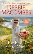 Image of best is yet to come a novel