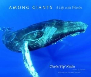 Image of Among Giants by Charles Flip Nicklin Hardback