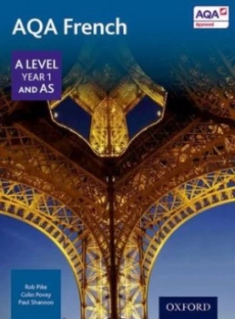 Image of Aqa a Level Year 1 and As French. Student Book by Robert Pike Book