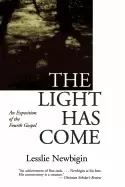 Image of light has come an exposition of the fourth gospel