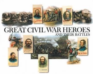 Image of Great Civil War Heroes and Their Battles by Walton Rawls Paperback