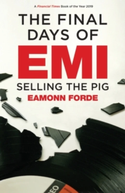 Image of The Final Days of EMI : Selling the Pig Paperback / softback