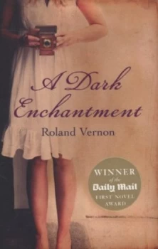 Image of A Dark Enchantment by Roland Vernon Book