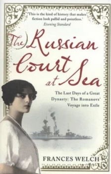 Image of The Russian Court at Sea by Frances Welch Paperback