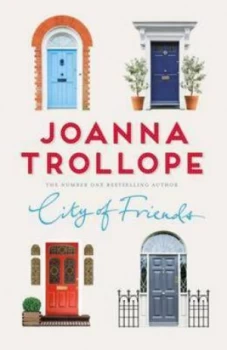 Image of City of Friends by Joanna Trollope Paperback