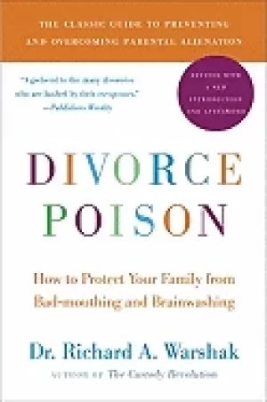 Image of divorce poison new and updated edition how to protect your family from bad