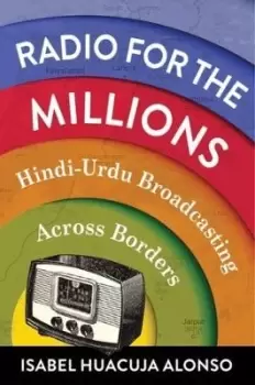 Image of Radio for the Millions by Isabel Huacuja Alonso