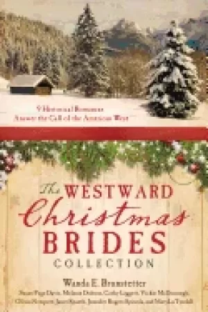 Image of westward christmas brides collection 9 historical romances answer the call