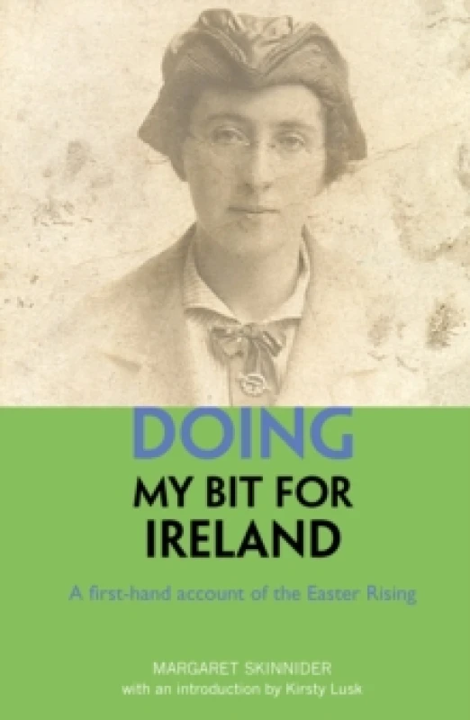 Image of Doing My Bit For Ireland : A first-hand account of the Easter Rising Paperback / softback