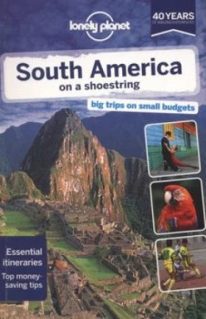Image of South America on a Shoestring by Lonely Planet Paperback