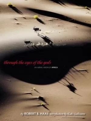 Image of Through the eyes of the gods by Robert B Haas