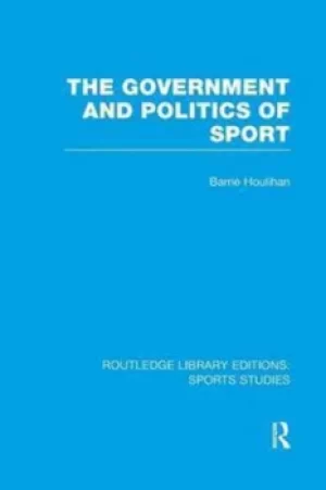 Image of The government and politics of sport by Barrie Houlihan