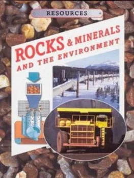Image of Rocks and Minerals and the Environment by Kathryn Whyman and Kathryn Whyman Hardback