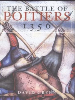 Image of The Battle of Poitiers 1356 by David Green and Kate Green Paperback