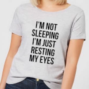 Image of Im not Sleeping Im Resting my Eyes Womens T-Shirt - Grey - 3XL