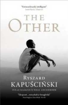 Image of The Other by Ryszard Kapuscinski Paperback