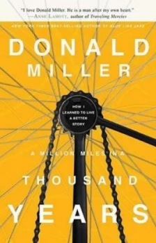 Image of A Million Miles in a Thousand Years by Donald Miller Book