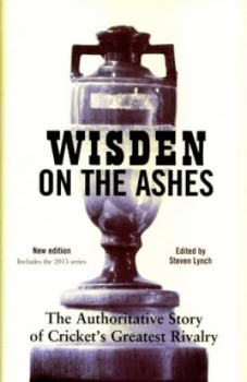 Image of Wisden on the Ashes by Steven Lynch Hardback