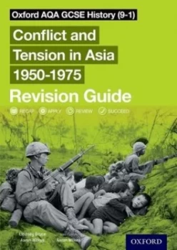 Image of Conflict and tension in Asia 1950-1975 Revision guide by Lindsay Bruce