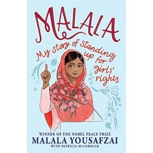 Image of Malala My Story of Standing Up for Girls Rights Paperback / softback 2018