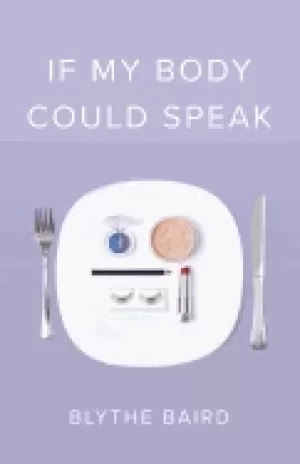 Image of if my body could speak