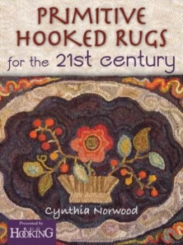 Image of Primitive Hooked Rugs for the 21st Century by Cynthia Smesny Norwood Paperback