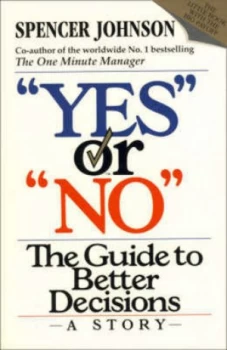 Image of yes or no by Spencer Johnson Paperback