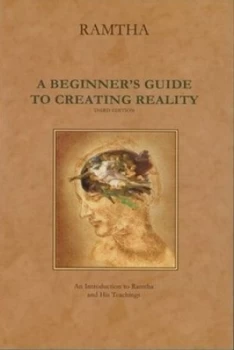 Image of Beginners Guide to Creating Reality by Ramtha Paperback