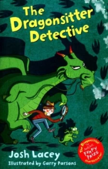Image of The Dragonsitter Detective by Josh Lacey Book