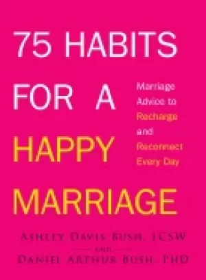 Image of 75 habits for a happy marriage marriage advice to recharge and reconnect ev