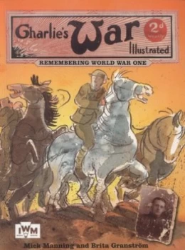 Image of Charlies War Illustrated by Mick Manning Paperback