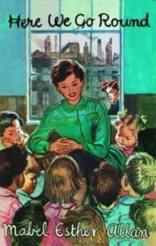 Image of Here We Go Round by Mabel Esther Allan Paperback