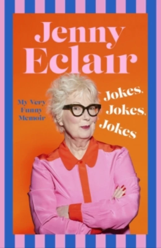 Image of Jokes, Jokes, Jokes : My Very Funny Memoir Hardback