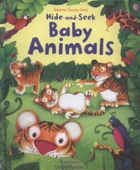 Image of Hide-and-Seek Baby Animals by Fiona Watt and Lesley Danson Hardback