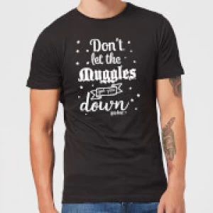 Image of Harry Potter Don't Let The Muggles Get You Down Mens T-Shirt - Black - XL