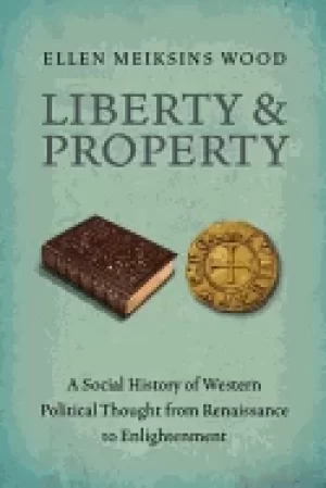 Image of liberty and property a social history of western political thought from the