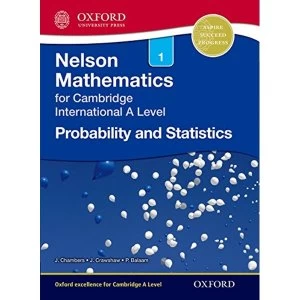 Image of Nelson Probability and Statistics 1 for Cambridge International A Level by Janet Crawshaw, Joan Chambers (Paperback, 2012)