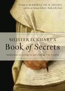 Image of meister eckharts book of secrets meditations on letting go and finding true