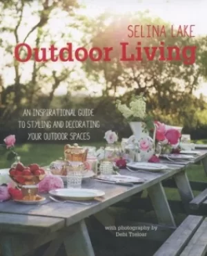 Image of Outdoor living by Selina Lake